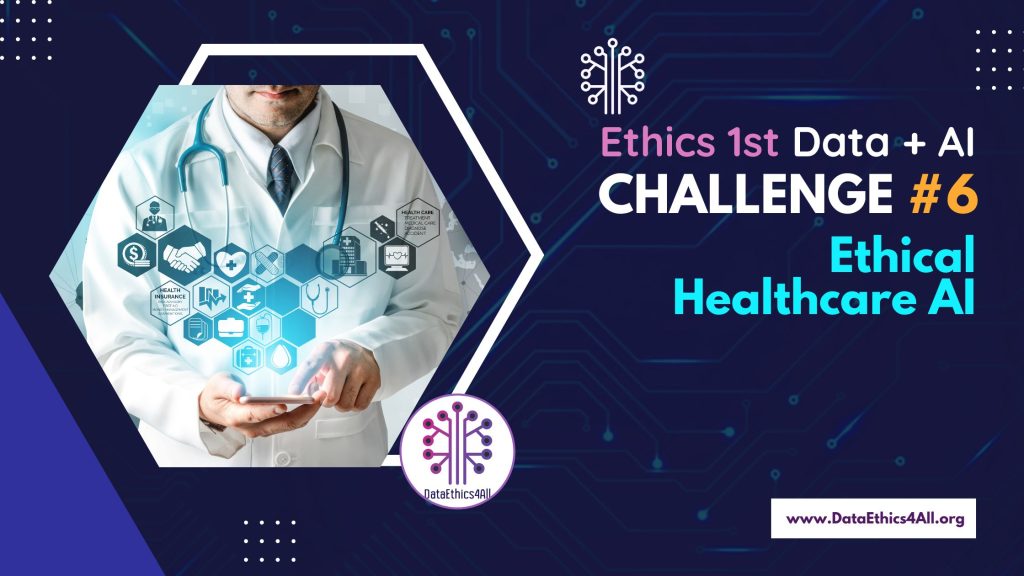 Challenge 6_ Ethical Healthcare AI